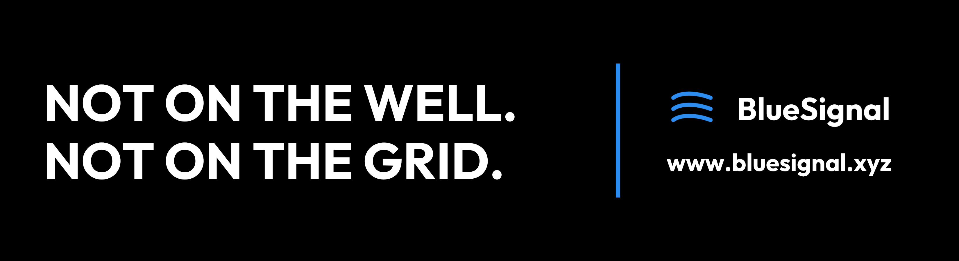 Not on the Well. Not on the Grid. — Bumper Sticker